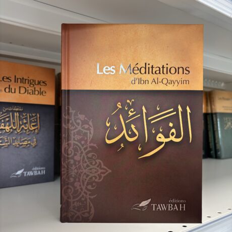 LES MÉDITATIONS D'IBN AL-QAYYIM