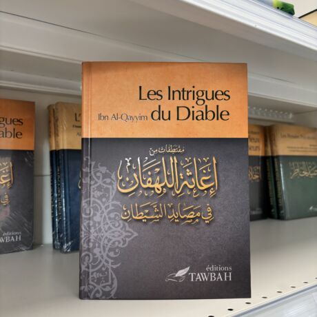 LES INTRIGUES DU DIABLE (éditions tawbah)