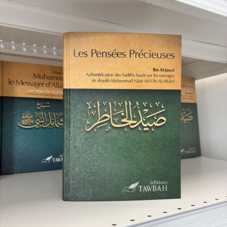 LES PENSÉES PRÉCIEUSES (éditions tawbah)