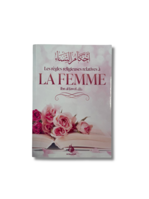 LES RÈGLES RELIGIEUSES RELATIVES À LA FEMME