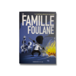 LA FAMILLE FOULANE - Tome 2