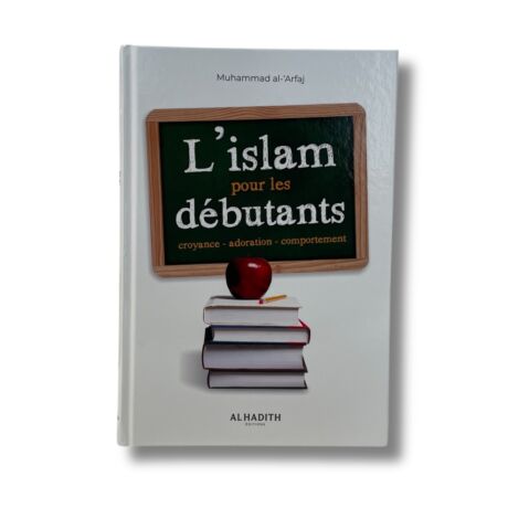 L’ISLAM POUR LES DÉBUTANTS