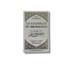 LA CITADELLE DU MUSULMAN