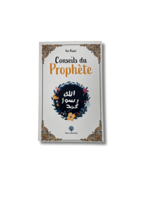 CONSEILS DU PROPHÈTE