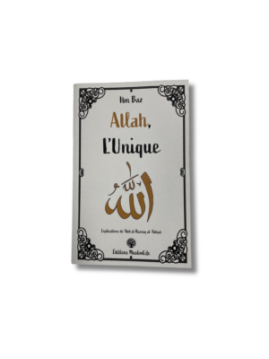 ALLAH, L’UNIQUE