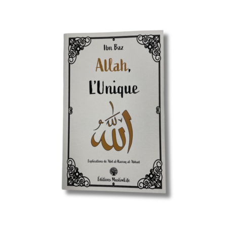 ALLAH, L’UNIQUE