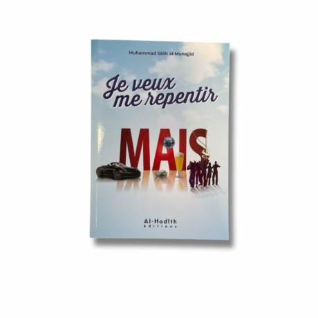 JE VEUX ME REPENTIR MAIS …