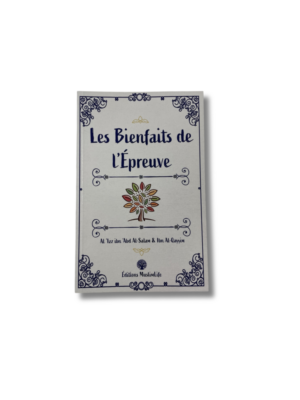 LES BIENFAITS DE L’ÉPREUVE