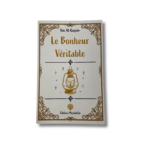 LE BONHEUR VÉRITABLE
