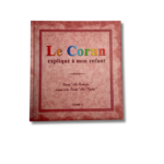 LE CORAN EXPLIQUÉ À MON ENFANT - tome 5