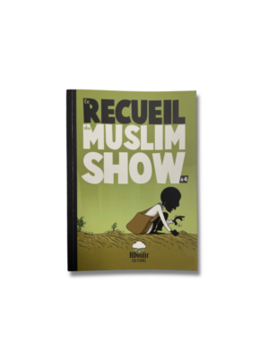 LE RECUEIL DU MUSLIM SHOW - 4