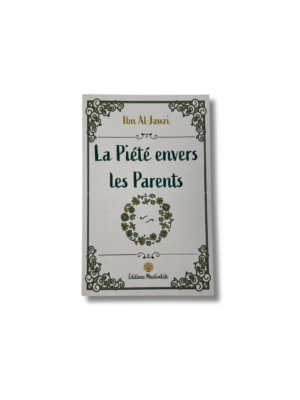 LA PIÉTÉ ENVERS LES PARENTS