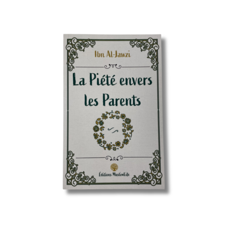 LA PIÉTÉ ENVERS LES PARENTS