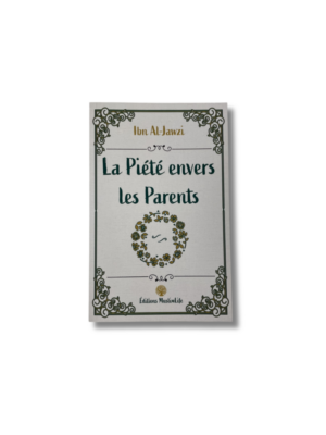 LA PIÉTÉ ENVERS LES PARENTS