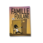 LA FAMILLE FOULANE - Tome 6