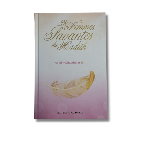 LES FEMMES SAVANTES DU HADITH