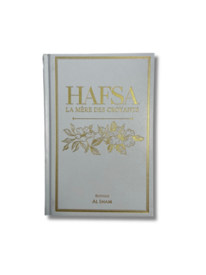 HAFSA LA MÈRE DES CROYANTS
