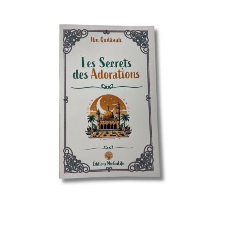 LES SECRETS DES ADORATIONS