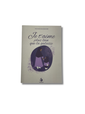 JE T’AIME PLUS LOIN QUE LA GALAXIE