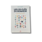 LES 25 CLÉS DU BONHEUR