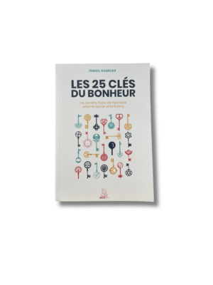 LES 25 CLÉS DU BONHEUR