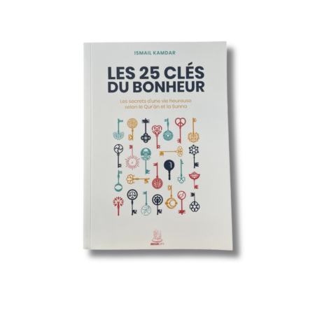 LES 25 CLÉS DU BONHEUR