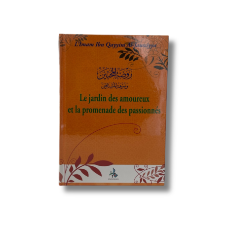 LE JARDIN DES AMOUREUX ET LA PROMENADE DES PASSIONNÉS