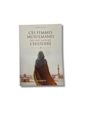 CES FEMMES MUSULMANES QUI ONT MARQUÉ L’HISTOIRE