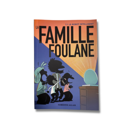 LA FAMILLE FOULANE - Tome 1