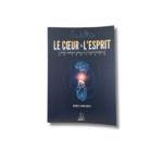 LE CŒUR À L’ESPRIT