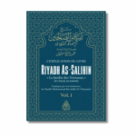 RIYADH AS-SALIHIN LE JARDIN DES VERTUEUX - volume 1