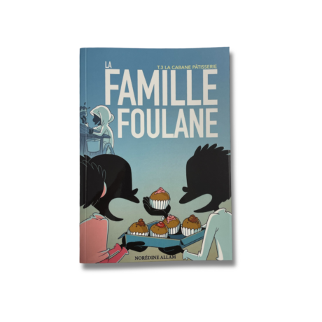 LA FAMILLE FOULANE - Tome 3