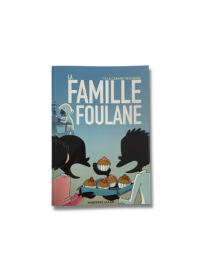 LA FAMILLE FOULANE - Tome 3