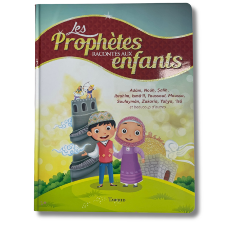 LES PROPHÈTES RACONTÉS AUX ENFANTS