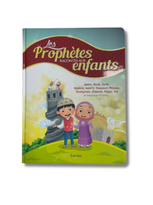LES PROPHÈTES RACONTÉS AUX ENFANTS