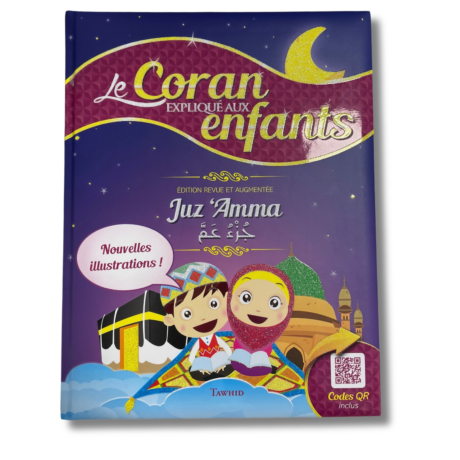 LE CORAN EXPLIQUÉ AUX ENFANTS