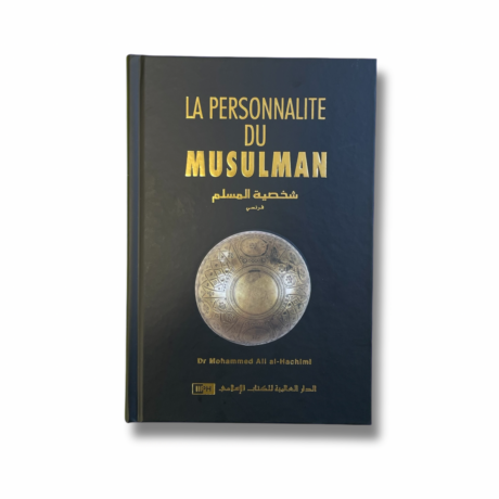 LA PERSONNALITÉ DU MUSULMAN