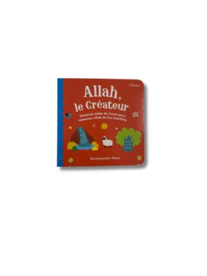 ALLAH, LE CRÉATEUR