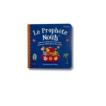LE PROPHÈTE NOUH