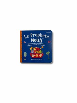LE PROPHÈTE NOUH