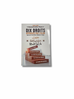 DIX DROITS APPROUVÉS PAR L’ISLAM