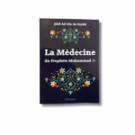 LA MÉDECINE DU PROPHÈTE MUHAMMAD