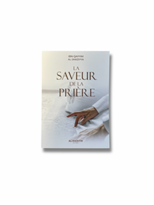 LA SAVEUR DE LA PRIÈRE