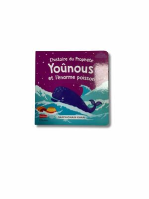 L’HISTOIRE DU PROPHÈTE YOUNOUS ET L’ÉNORME POISSON