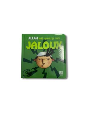 ALLAH SAIT QUAND JE SUIS JALOUX