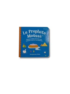LE PROPHÈTE MOUSSA