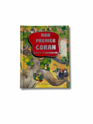 MON PREMIER CORAN LIVRE D’HISTOIRES
