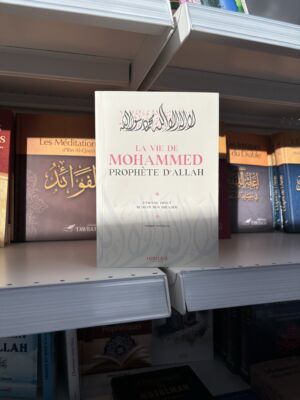 LA VIE DE MOHAMMED, PROPHÈTE D’ALLAH - ÉTIENNE DINET