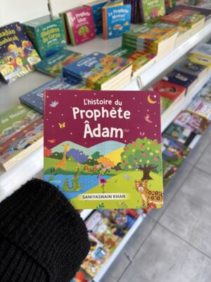 L’HISTOIRE DU PROPHÈTE ADAM