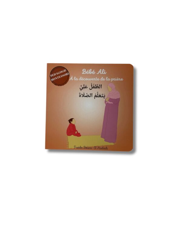 BÉBÉ ALI À LA DÉCOUVERTE DE LA PRIÈRE